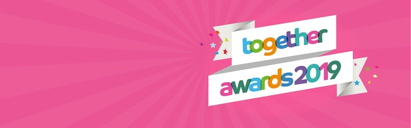 Together Awards 2019 - winners announced Together Awards 2019 - winners announced